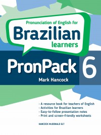 PronPack 6: Pronunciation of English for Brazilian Learners - hancockmcdonald.com/books/titles/pronpack-6-pronunciation-english-brazilian-learners