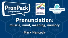 Pronunciation: muscle, mind, meaning, memory - hancockmcdonald.com/node/596/edit