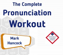 Mark Hancock The Complete Pronunciation Workout Ede