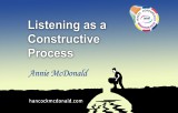 Listening as a Constructive Process - hancockmcdonald.com/node/568/edit